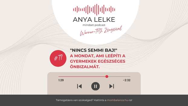 "Egy mondat, ami évek alatt képes lerombolni a gyermekek egészséges önbizalmát: ""Nincs semmi baj!"" És tudom, hogy nem ez a célunk, amikor ezek a szavak elhagyjánk a szánkat. A megnyugtatás és a vígasz nyújtása van benne a felnőtt agy számára. Csakhogy a gyermekeink agya még fejlődésben van, és nem képes a kifejlett agy logikájával gondolkodni és következtetni. Így az ő elméjükben máshogy megy végbe ennek a mondatnak az értelmezése. De akkor hogyan? Erről beszélek az ANYA LELKE mindset podcast #77 epizódjában. Nincs semmi baj, ha eddig használtad. Nincs semmi baj, ha a jövőben kicsúszik a szádon, hiszen mi is így szocializálódtunk. De érdemes törekedni a minimalizálására, és helyette elismerni, hogy a gyermekünk számára, az ő szintjén igenis van baj."